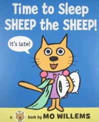 Time to Sleep, Sheep the Sheep! (Cat the Cat Series, 4)