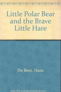 Little Polar Bear and the Brave Little Hare
