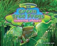 Green Tree Frogs Colorful Hiders
