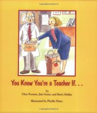 You Know You're a Teacher If ...
