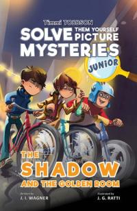 The Shadow and the Golden Room