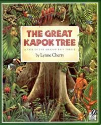 The Great Kapok Tree A Tale of the Amazon Rain Forest