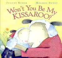 Won't You be My Kissaroo?