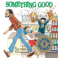 Something Good [Paperback] by Munsch, Robert ( Author )