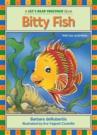 Bitty Fish: Short Vowel i (Let's Read Together ®)