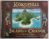 Kokopelli and the Island of Change