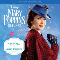 Mary Poppins Returns The Magic of Mary Poppins