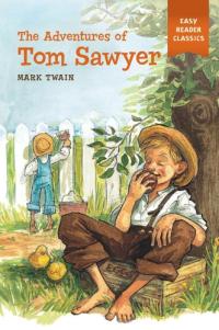 The Adventures of Tom Sawyer A Novel