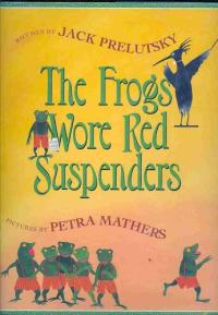 The Frogs Wore Red Suspenders