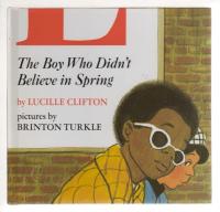 The Boy Who Didn't Believe in Spring