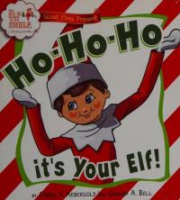 Scout Elves Present - Ho Ho Ho It's Your Elf Ho Ho Ho - It's Your Elf