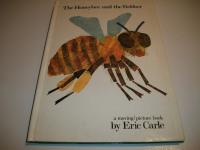 The Honeybee and the Robber A Moving/picture Book