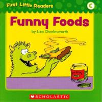 Funny Foods (First Little Readers; Level C)