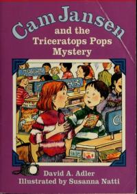 Cam Jansen The Triceratops Pops Mystery