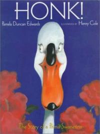 Honk! The Story of a Prima Swanerina