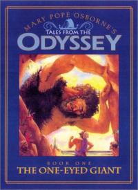 Mary Pope Osborne's Tales from the Odyssey The One-Eyed Giant (Tales from the Odyssey, 1)
