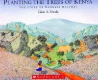 NEW-Planting the Trees of Kenya: The Story of Wangari Maathai paperback - 2008 (Ships From And Sold By Variety 2010)