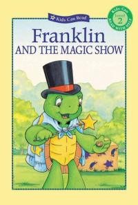 Franklin and the Magic Show