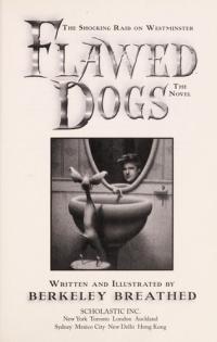 Flawed Dogs, the Novel The Shocking Raid on Westminster