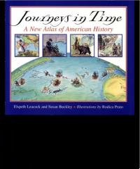Journeys in Time A New Atlas of American History