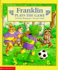 FRANKLIN PLAYS THE GAME (PAPERBACK) 1995 SCHOLASTIC