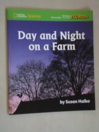 Become An Expert Day and Night On A Farm - Florida