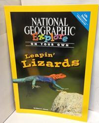 National Geographic Science 3 (Life Science: Explore on Your Own Pioneer): Leapin' Lizards
