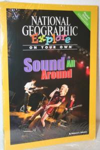 National Geographic Science 4 (Physical Science: Explore on Your Own Pioneer): Sound All Around