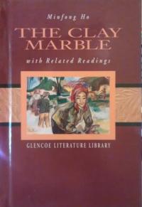 The Clay Marble with Related Readings (Glencoe Literature Library)