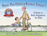 Have You Filled a Bucket Today? A Guide to Daily Happiness for Kids