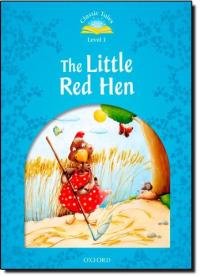 Classic Tales Second Edition: Level 1: The Little Red Hen