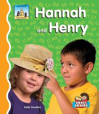 Hannah and Henry