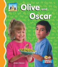 Olive and Oscar