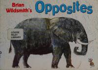 Brian Wildsmith's Opposites
