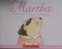 Martha Doesn't Say Sorry!