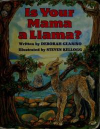 Is Your Mama a Llama?