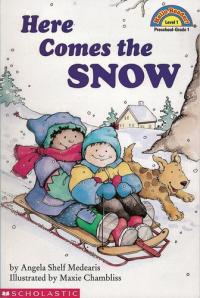 Here Comes the Snow