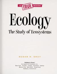 Ecology (a True Book: Earth Science)