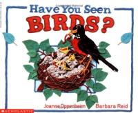Have You Seen Birds?