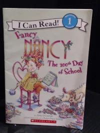 Fancy Nancy: The 100th Day of School