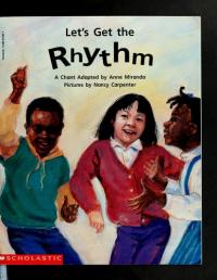 Let's get the rhythm: A chant (Beginning literacy)