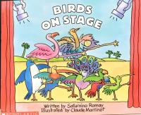 Birds on Stage