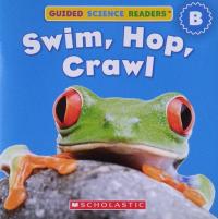 Animals: Swim, hop, crawl