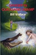 Danger in Quicksand Swamp