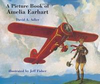A Picture Book of Amelia Earhart (Picture Book Biography)