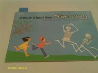 Book About Your Skeleton