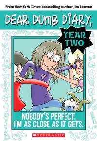 Dear Dumb Diary Year Two #3: Nobody's Perfect. I'm As Close As It Gets