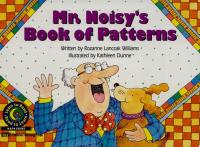 Mr. Noisy's Book of Patterns