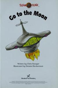 Go to the moon