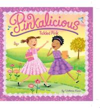 Pinkalicious: Tickled Pink